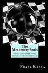 The Metamorphosis by Franz Kafka